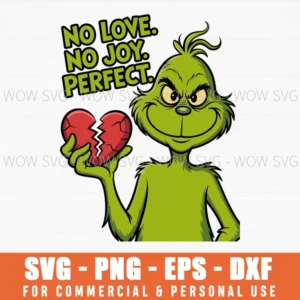 No Love. No Joy. Perfect Grinch Valentine'S Day Png