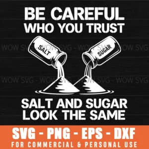 Be Careful Who You Trust Funny Quote Retro Politics Svg Png