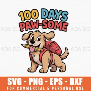 100 Days Paw-Some, 100 Days Of School Svg Png