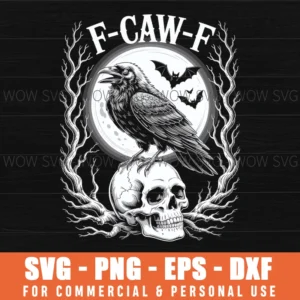 F-Caw-F Raven Svg – Funny Gothic Crow Dark Humor Design