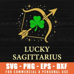 Lucky Sagittarius Svg St Patricks Day Zodiac Sign Shamrock Svg Png