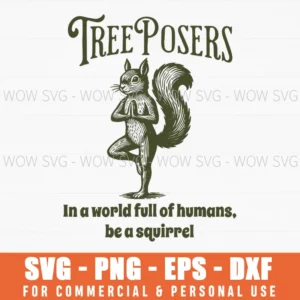 Treeposers Funny Squirrel Yoga Vintage Animal Quote Svg Png
