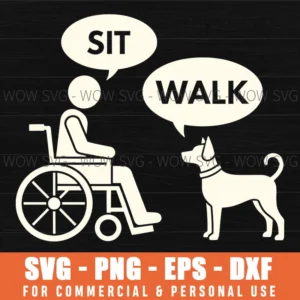 Sit Walk Stick Figure Wheelchair Service Dog Speech Bubbles Svg