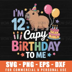 I'M 12 Year Old Capy Happy Birthday To Me 12Th Bday Capybara Svg Png