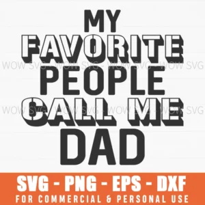 My Favorite People Call Me Dad Svg Png Retro 3D Typography