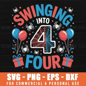 Swinging Into 4 Spider 4Rd Birthday Svg Png
