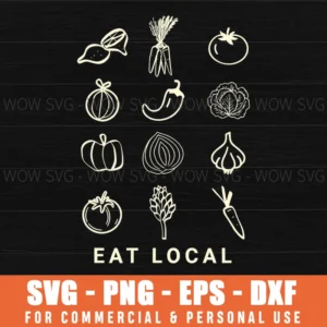 Eat Local Vegetables Food Farm Healthy Produce Garden Fresh Svg