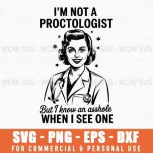 Not A Protologist Know Asshole Funny Rude Svg