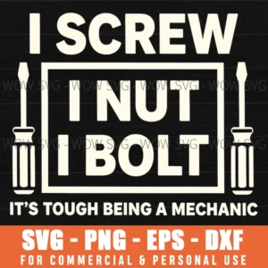 Mechanic Humor Screw Nut Bolt Text Pun Tool Profession Simple Svg