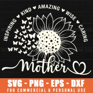 Inspiring Kind Amazing Wise Caring Mother Mothers Day Svg