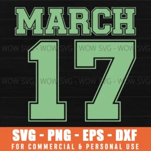 March 17 St Patricks Day Lucky Number Font Graphic Svg