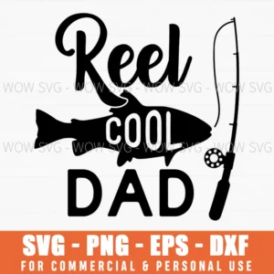 Reel Cool Dad Fishing Svg Png - Bass Fish & Rod Outdoorsy Fatherhood File