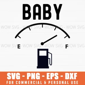 Baby Fuel Gauge Pregnancy Announcement Svg Png Baby Shower Digital