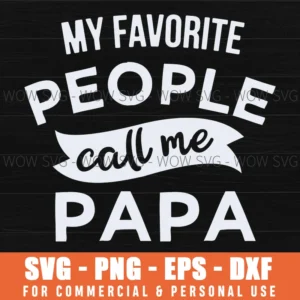 My Favorite People Call Me Papa Svg Png Father'S Day Ribbon