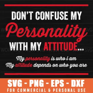Personality Attitude Text Svg Funny Typography Statement Svg