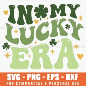 In My Lucky Era St Patricks Day Wavy Text Clover Retro Hearts Svg