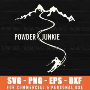 Powder Junkie Mountain Skier Track Winter Sport Svg
