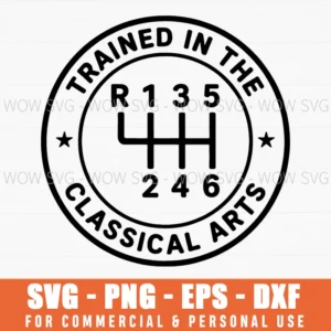 Trained Classical Arts Manual Gear Shift Driver Funny Svg
