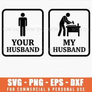 Your Husband My Husband Funny Comparison Stick Figures Svg