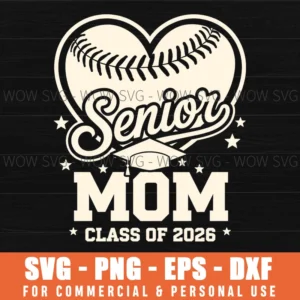 Senior Mom Class Of 2026 Graduation Baseball Heart Cap For Mom Svg