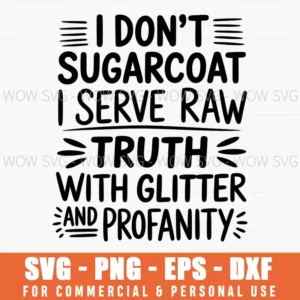 Sassy Blunt Truth Glitter Profanity Svg Png