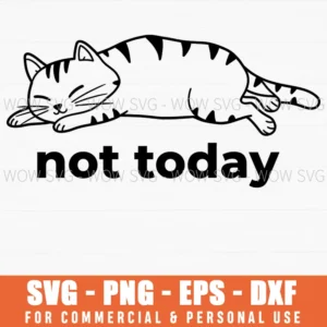 Not Today Today Humorous Lazy Cartoon Striped Feline Svg