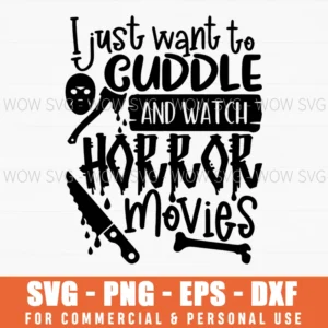 Cuddle Horror Movie Watch Bone Axe Spooky Svg Png