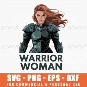 Warrior Woman – Strong Female Empowerment Svg Png Women’S History Month