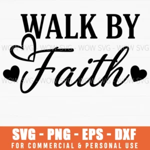 Walk By Faith Heart Accents Christian Script Svg