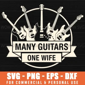 Many Guitars One Wife Funny Music Quote Instrument Banner Collection Svg