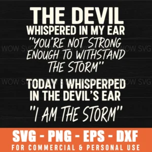 I Am The Storm Gothic Strong Message Empowering Quote Svg