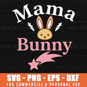 Mama Bunny Easter Carrot Star Graphic Vector Svg
