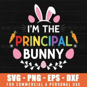 Im The Principal Bunny Funny Easter Rabbit Ears Floral Svg