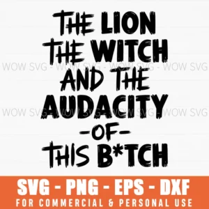 Classic Tale Parody Audacity Bitch Funny Quote Svg Png