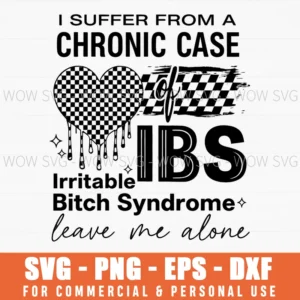 Sassy Irritable Bitch Syndrome Ibs Checkerboard Heart Svg