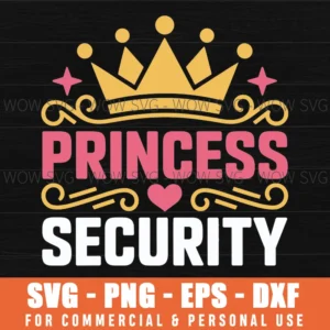 Princess Security Protection Birthday Party Svg Png