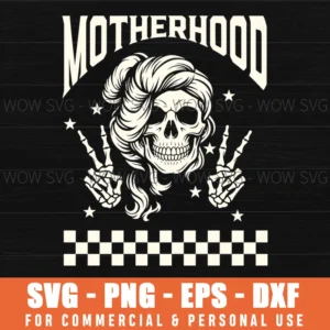 Motherhood Some Days I Rock It Either We Rockin Mom Skull Svg
