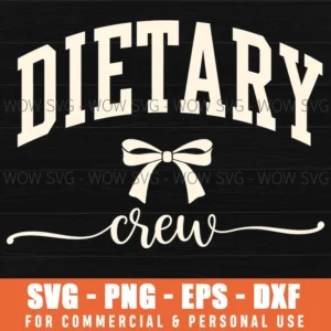Dietary Crew Family Reunion Script Font Bow Detail Graphic Svg