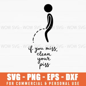 Funny Bathroom Toilet Rules Aim Miss Pee Clean Up Svg Png