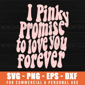 Pinky Promise Love Forever Retro Cute Couple Romantic Svg Png