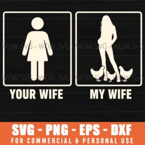 Your Wife My Wife Humor Ladies Chicken Side By Side Svg