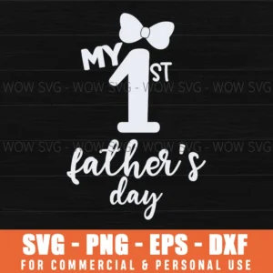 My 1St Father'S Day Girl Svg Png First Fathers Day Baby Girl Bow