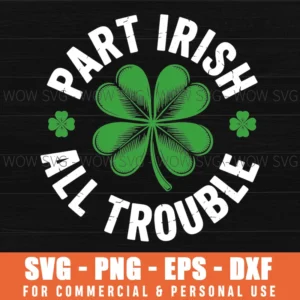 Irish Trouble Clover St Patrick Day Circle Text Distressed Svg