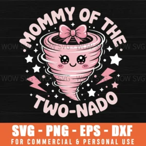 Mommy Of The Two-Nado Tornado 2Nd Birthday Svg Png