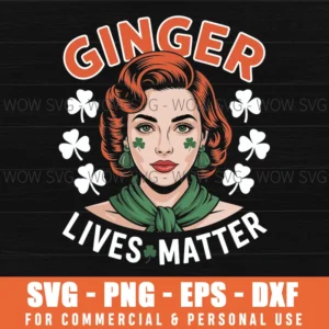 Ginger Lives Matter St. Patrick'S Day Redhead Pop Art Girl Svg Png