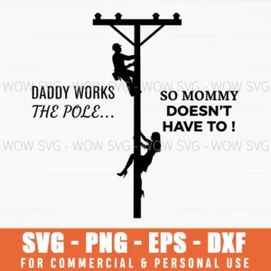 Fathers Day Funny Lineman Dad Joke Slogan Power Pole Svg