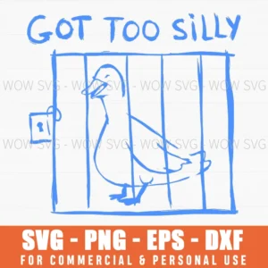 Funny Silly Naughty Goose Prison Meme Humor Svg Png