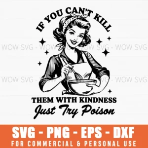Funny Kitchen Quote Diva Poison Kindness Sarcastic Svg