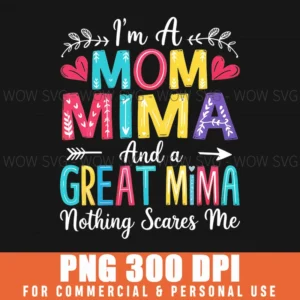 Mom Mima Great Mima Grandma Mothers Day Gift Sublimation Png