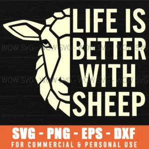 Life Is Better With Sheep Sheep Farm Animal Lover Slogan Svg